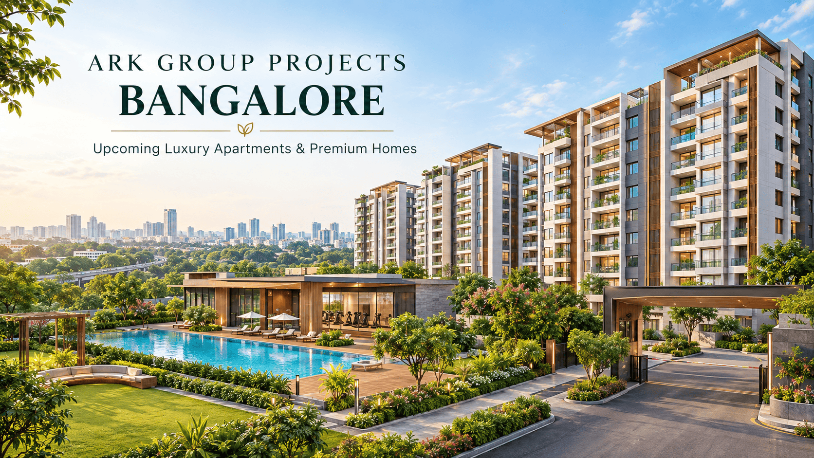 Ark Group Projects in Bangalore